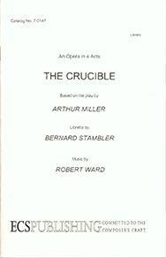 Robert Ward: The Crucible
