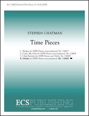 Stephen Chatman: Time Pieces: No. 4 Clocks