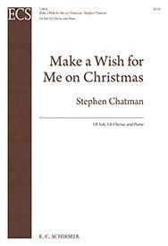 Stephen Chatman: Make a Wish for Me on Christmas