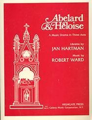 Robert Ward: Abelard and Heloise