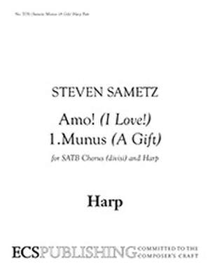 Steven Sametz: Amo!: No. 1. Munus
