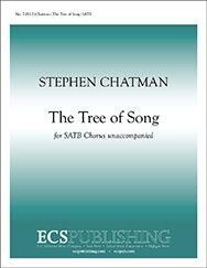 Stephen Chatman: The Tree of Song