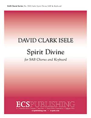 David Clark Isele: Spirit Divine