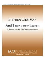 Stephen Chatman: And I saw a new heaven