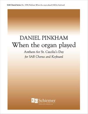 Daniel Pinkham: When the Organ Played