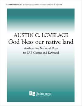 Austin C. Lovelace: God Bless Our Native Land