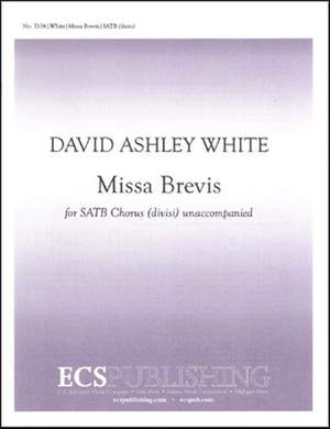 David Ashley White: Missa Brevis