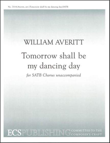Tomorrow shall be my dancing day