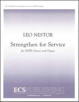 Leo Nestor: Strengthen for Service