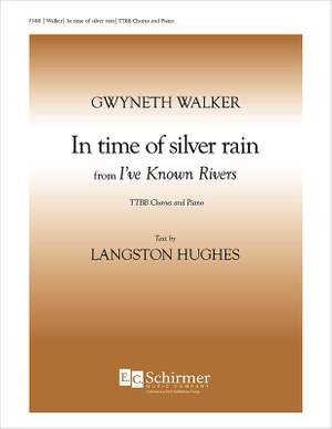 Gwyneth Walker: I've Known Rivers: No. 4 In Time of Silver Rain