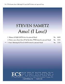 Steven Sametz: Amo!: 3. Amo!