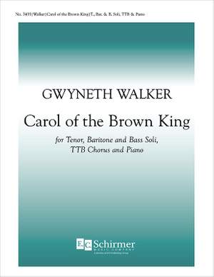 Gwyneth Walker: Carol of the Brown King