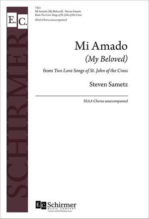 Steven Sametz: 2 Love Songs of St. John of the Cross: 2. Mi Amado