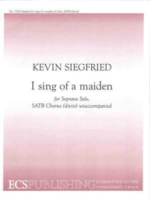 Kevin Siegfried: I sing of a maiden