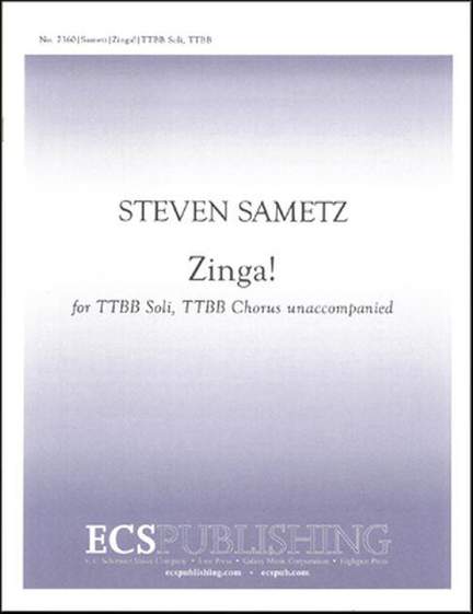 Steven Sametz: Zinga!