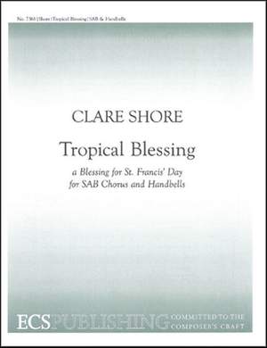 Clare Shore: Tropical Blessing