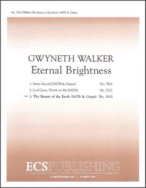 Gwyneth Walker: Eternal Brightness: 3. The Beauty of the Earth