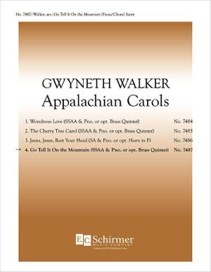 Gwyneth Walker: Appalachian Carols: 4 Go Tell It on the Mountain