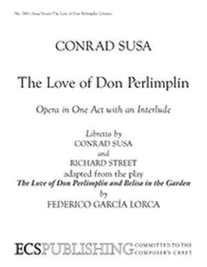 Conrad Susa: The Love of Don Perlimplin