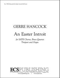 Gerre Hancock: An Easter Introit