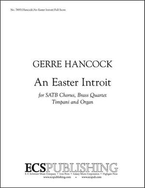 Gerre Hancock: An Easter Introit