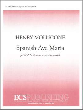 Henry Mollicone: Spanish Ave Maria