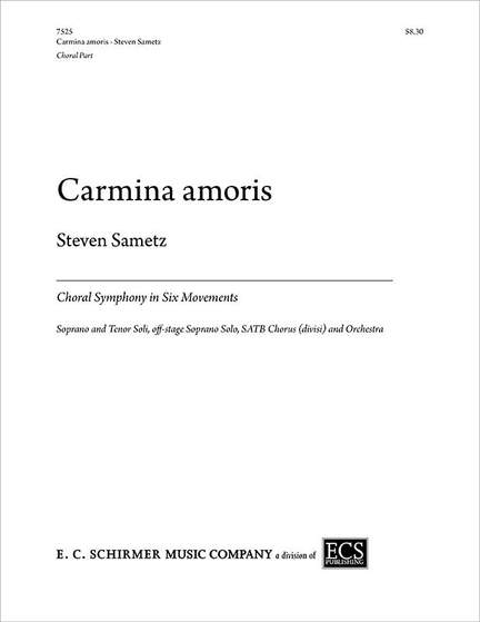 Steven Sametz: Carmina amoris