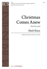 Mark Riese: Christmas Comes Anew (Noel Nouvelet)