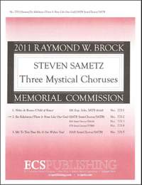 Steven Sametz: Three Mystical Choruses: No. 2 En Kelohenu