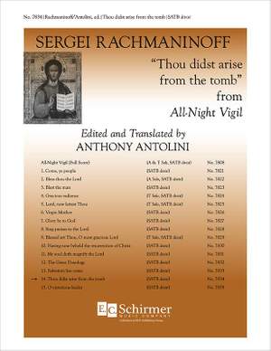 Sergei Rachmaninov: All-Night Vigil: 14 Thou didst arise from the tomb