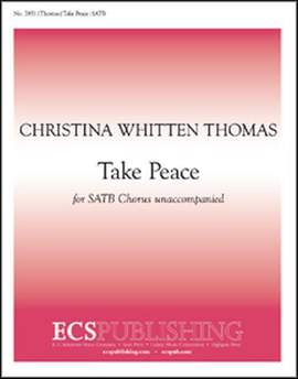 Christina Whitten Thomas: Take Peace