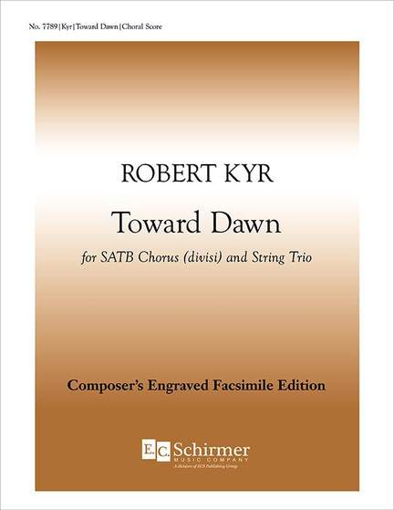 Robert Kyr: Toward Dawn