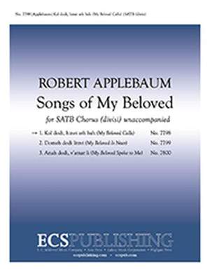 Robert Applebaum: Songs of My Beloved: 1. Kol Dodi Hinei Zeh Bah