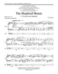 Leo Nestor: The Shepherd Motets: 2. I Am the Good Shepherd