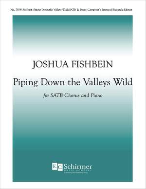Joshua Fishbein: Piping Down the Valleys Wild