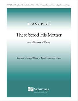 Frank Pesci: Windows of Grace 3. There stood His mother