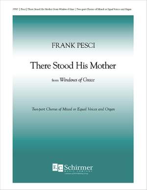 Frank Pesci: Windows of Grace 3. There stood His mother