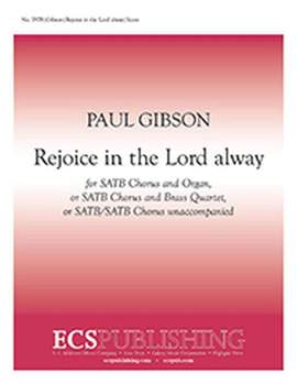 Paul Gibson: Rejoice in the Lord alway