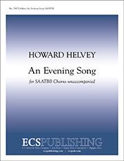 Howard Helvey: An Evening Song