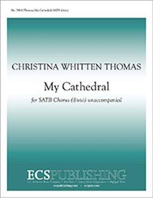 Christina Whitten Thomas: My Cathedral