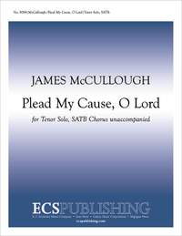 James McCullough: Plead My Cause, O Lord