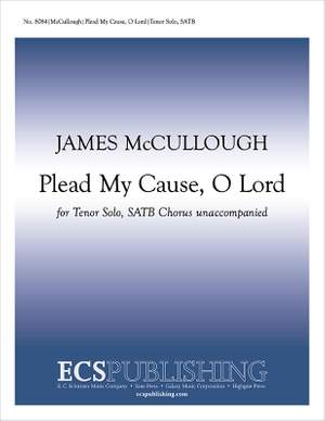 James McCullough: Plead My Cause, O Lord