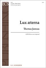 Thomas Juneau: Lux aeterna