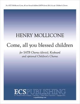 Henry Mollicone: Come, all you blessed children
