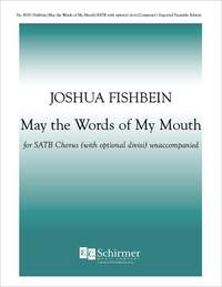 Joshua Fishbein: May the Words of My Mouth