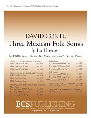 David Conte: Three Mexican Folk Songs: 3. La Llarona