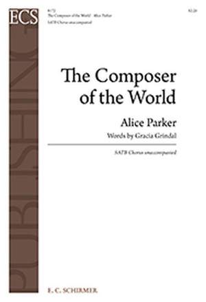 Alice Parker: The Composer of the World