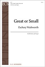 Zachary Wadsworth: Great or Small