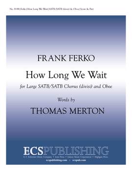 Frank Ferko: How Long We Wait