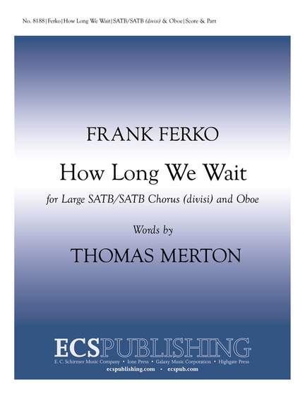 Frank Ferko: How Long We Wait
